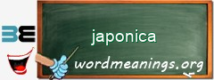 WordMeaning blackboard for japonica